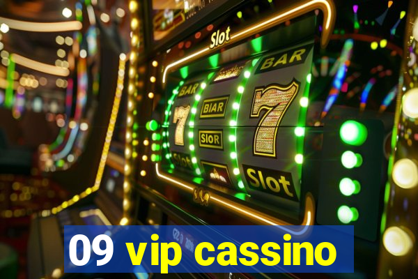 09 vip cassino